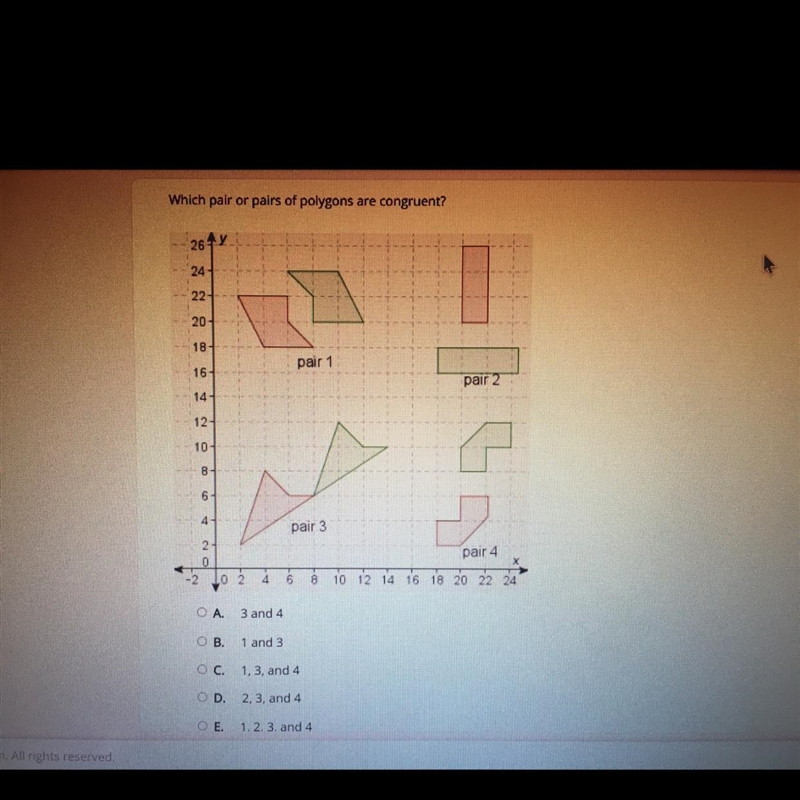 45 points!!! Which pair or pairs of polygons are congruent? O A. 3 and 4 OB. 1 and-example-1