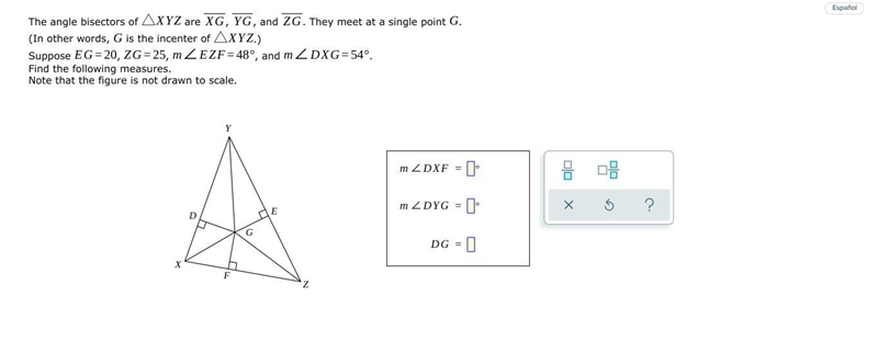 Consider △XYZ in the figure below. The perpendicular bisectors of its sides are XG-example-1