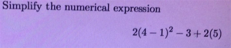 MUST SHOW WORK. please do this ASAP! This is about numerical expressions!-example-1