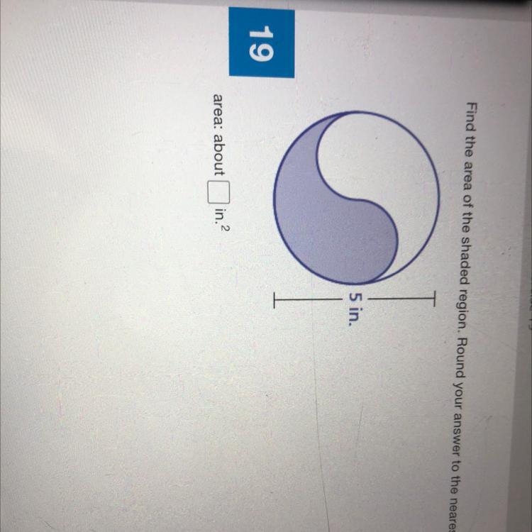 Find the area of the shaded region. Round your answer to the nearest tenth. 5 in.-example-1