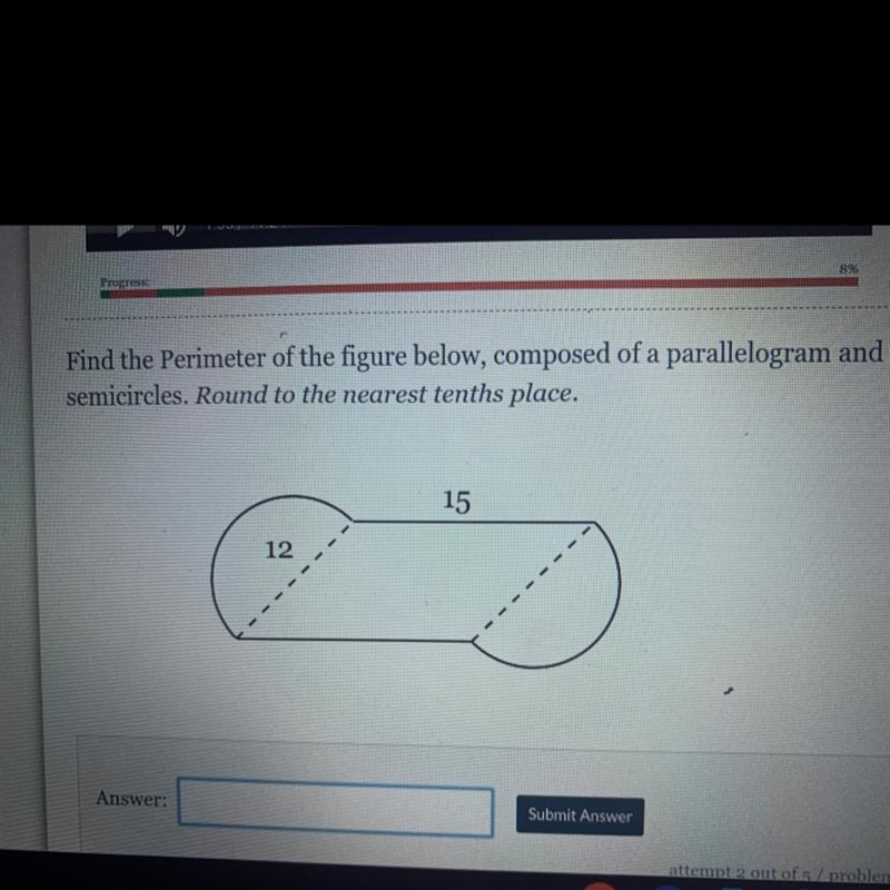 Find the Perimeter of the figure below, composed of a parallelogram and two semicircles-example-1