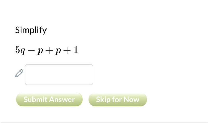 5q - p + p + 1, please help!-example-1