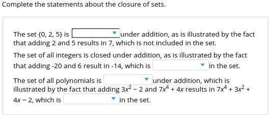 Complete the statements about the closure of sets-example-1