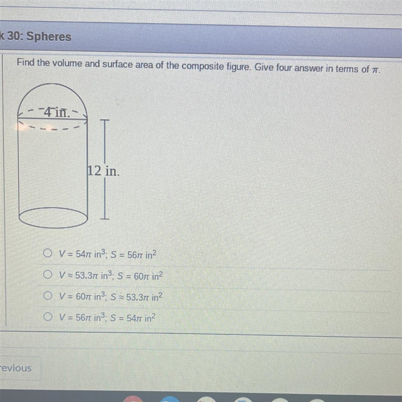 Find the volume and surface area of the composite figure. Give four answer in terms-example-1