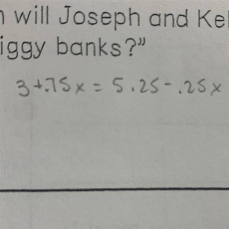 What is 3+0.75x=5.25-0.25 equal?-example-1