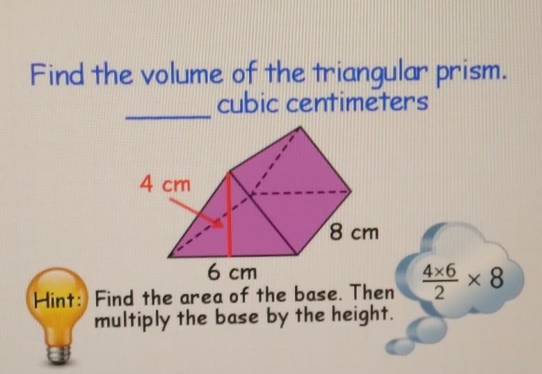 Find the volume of the triangular prism. _____ cubic centimeters​-example-1