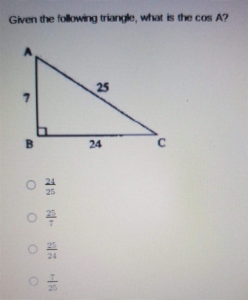 Given the following triangle, what is the cos A?​-example-1