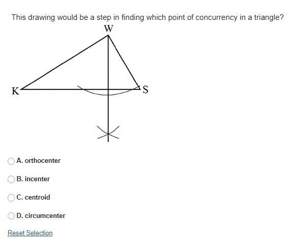 This drawing would be a step in finding which point of concurrency in a triangle? A-example-1