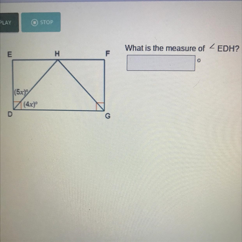 What is the measure of EDH? E H F 0 [(5x)/ (4x) D G-example-1