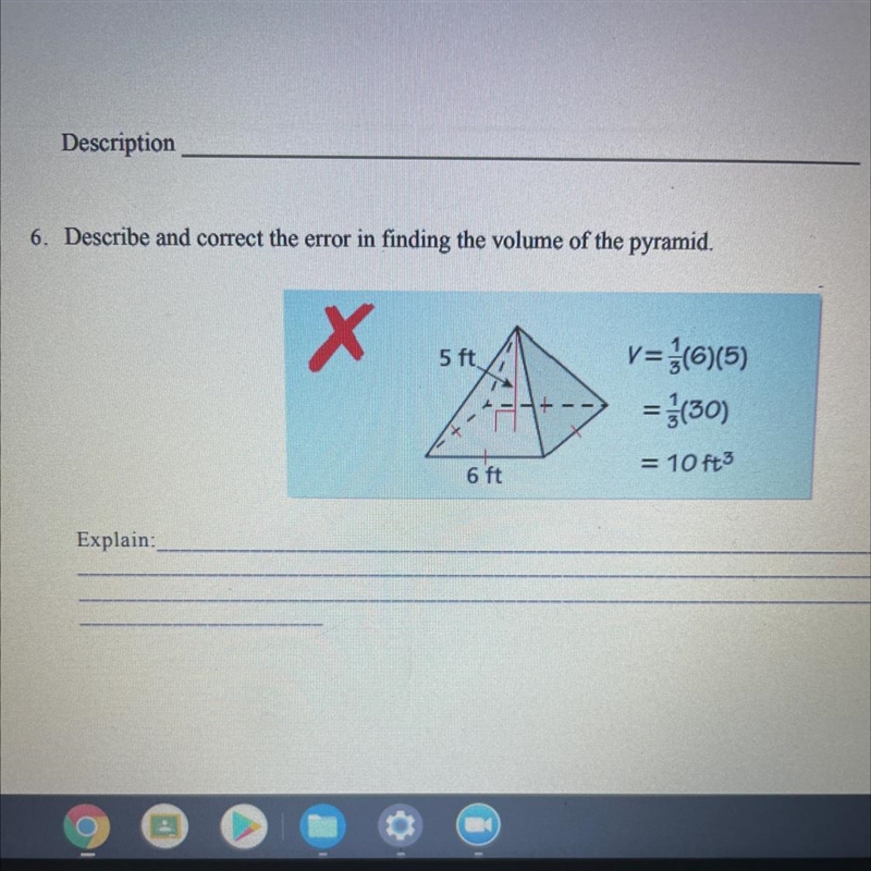 Describe and correct the error in finding the volume of the pyramid.-example-1