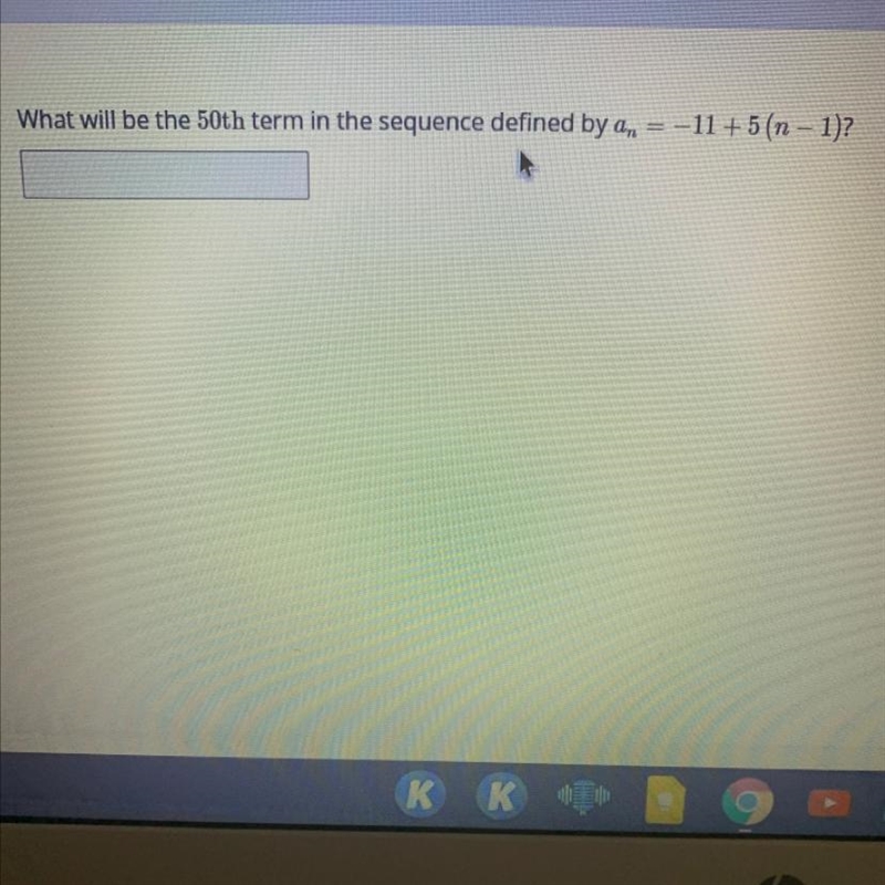 What will be the 50th term in the sequence defined by an = -11 +5(n − 1)?-example-1