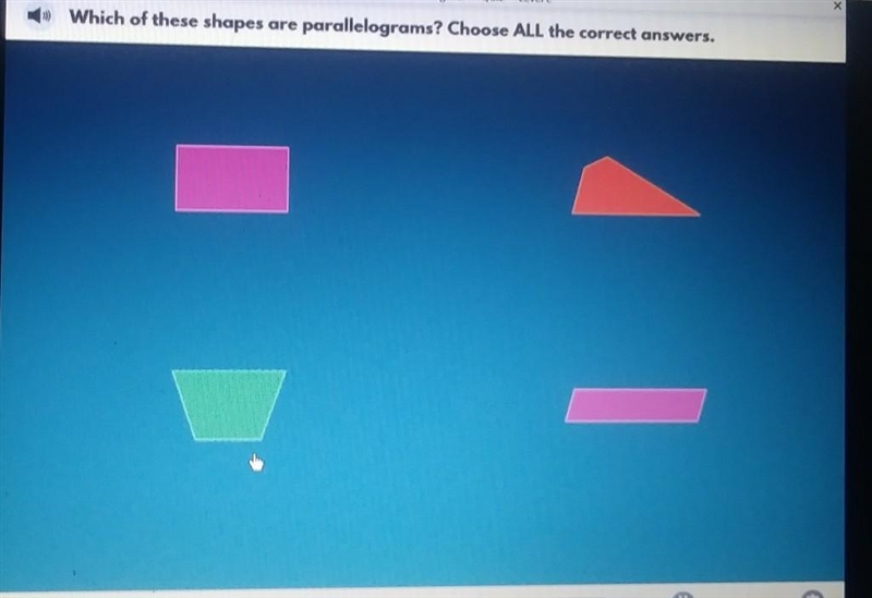 Which of these shapes are parallelograms? Choose ALL the correct answers​-example-1