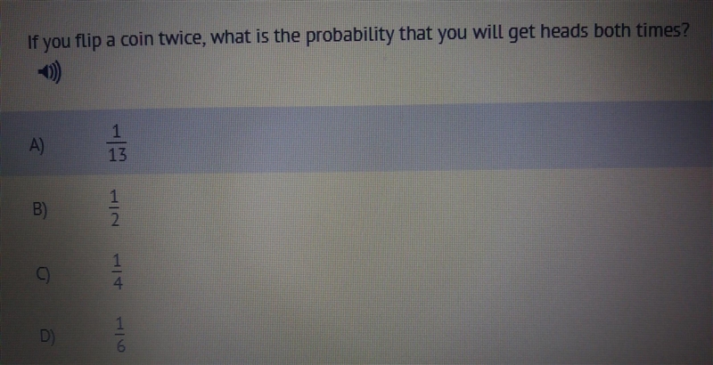 If you filp a coin twice, what is the probability that you will get heads both times-example-1