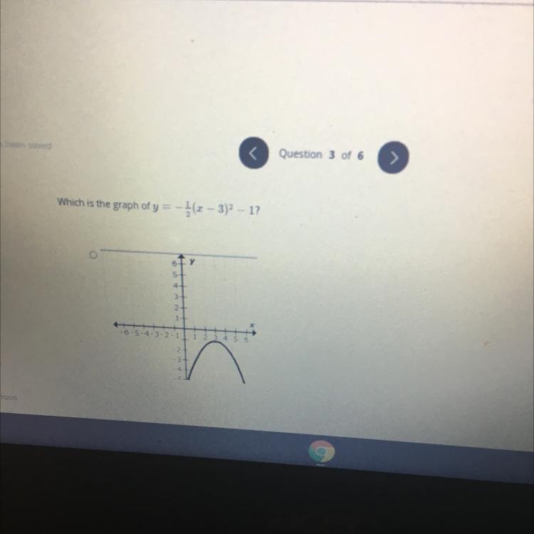 Which is the graph of y = -(x - 3)2 - 1? O 6- у | 5- 31 2+ 1 « Previous-example-1