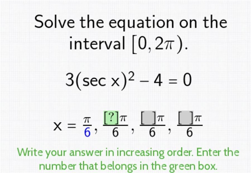 Solve the equation on the interval [0, 2π). 3(sec x)^2 -4=0-example-1