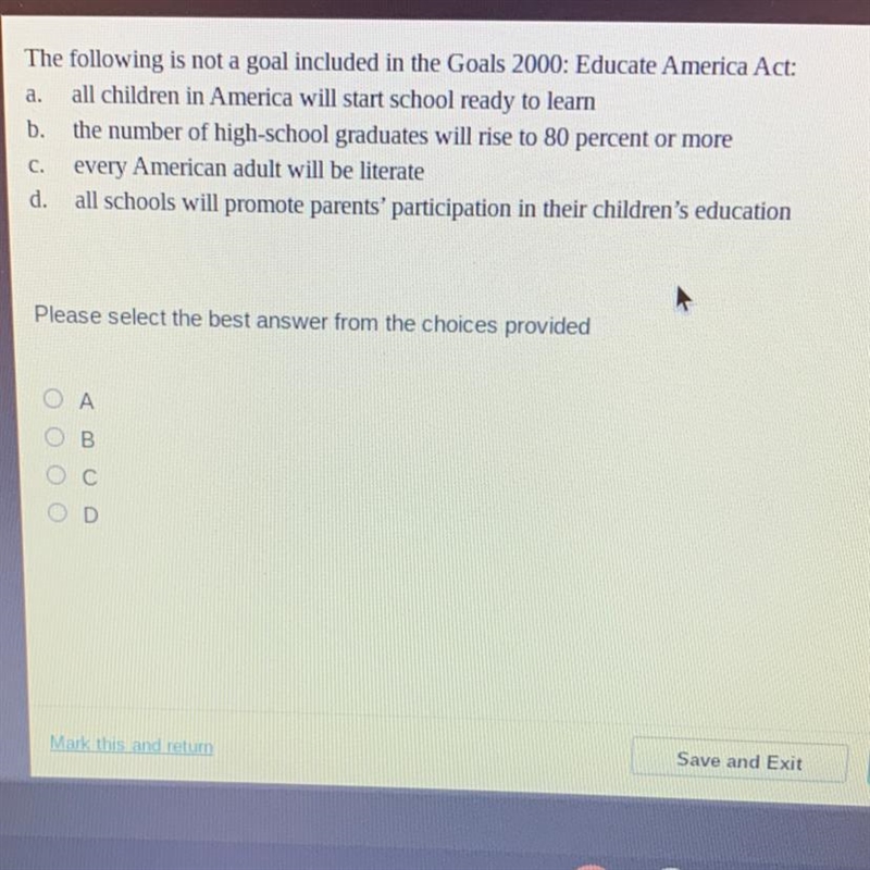 A. The following is not a goal included in the Goals 2000: Educate America Act: all-example-1