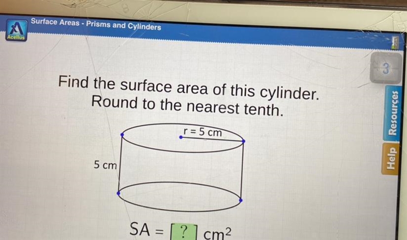 Find the surface area of this cylinder. Round to the nearest tenth. p= 5 cm 5 cm SA-example-1