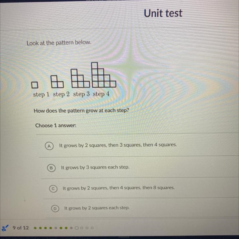 Look at the pattern below. O . step 1 step 2 step 3 step 4 How does the pattern grow-example-1