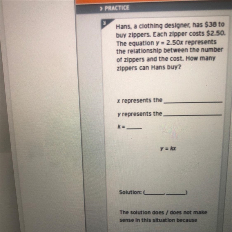 Hans, a clothing designer, has $38 to buy zippers. Each zipper cost $2.50. The equation-example-1