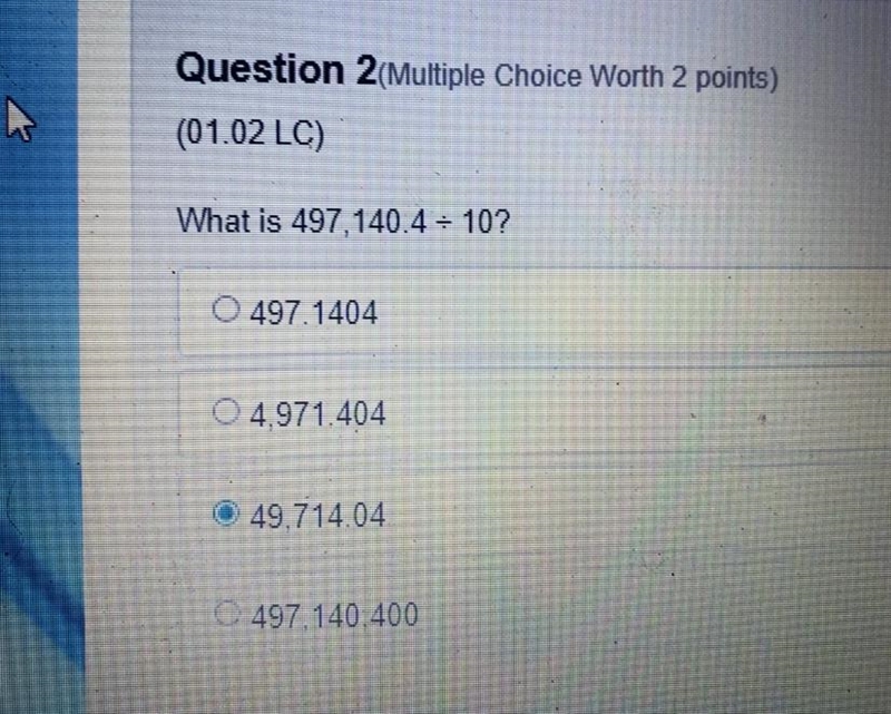 What is 497 140.4+ 10? 497.1404 4,971,404 49,714.04 497,140,400-example-1