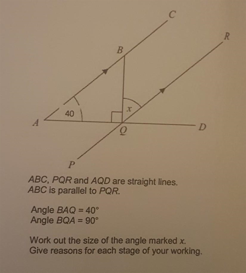 ABC, PQR and AQD are straight lines. ABC is parallel to PQR. Angle BAQ = 40° Angle-example-1