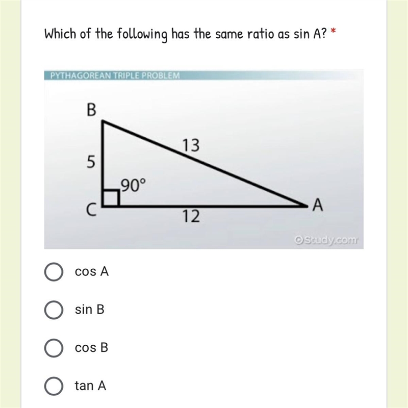 Which of the following has the same ratio as sin A?-example-1