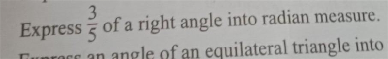 Hello help please Express (3)/(5) of a right angle triangle to radian measure and-example-1