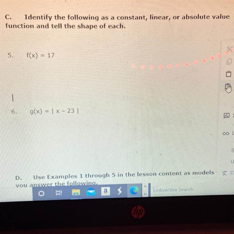 C. Identify the following as a constant, linear, or absolute value function and tell-example-1