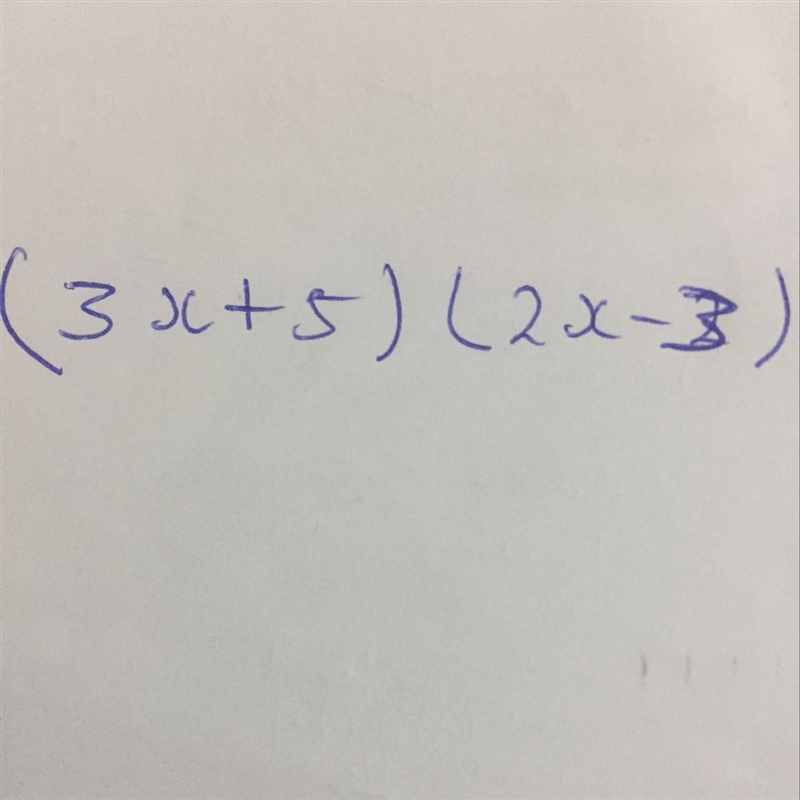 Simplify (3x+5) (2x-3)-example-1