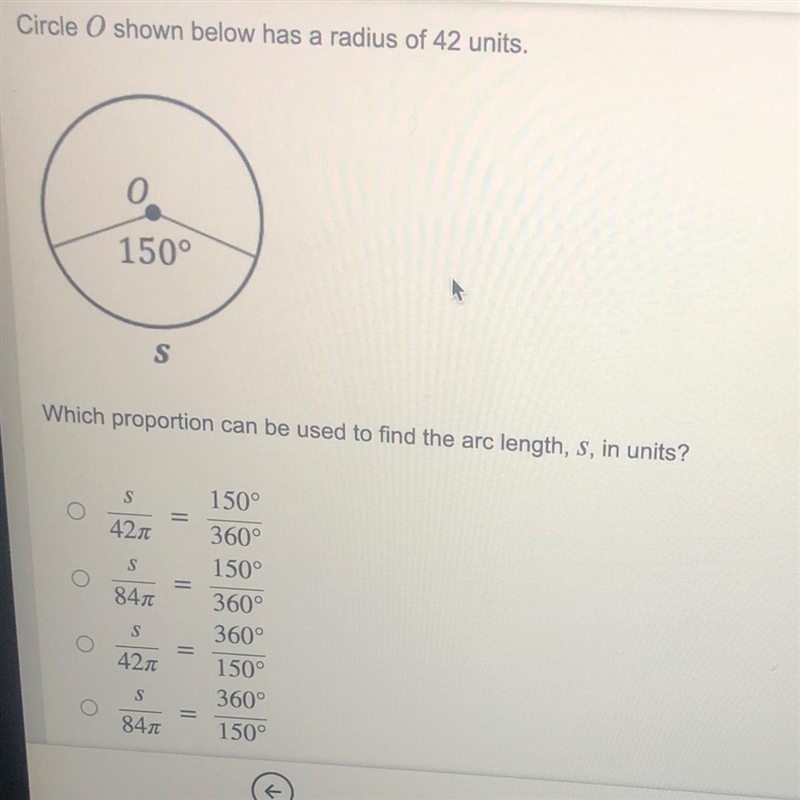 Circle O shown below has a radius of 42 units. Which proportion can be used to find-example-1