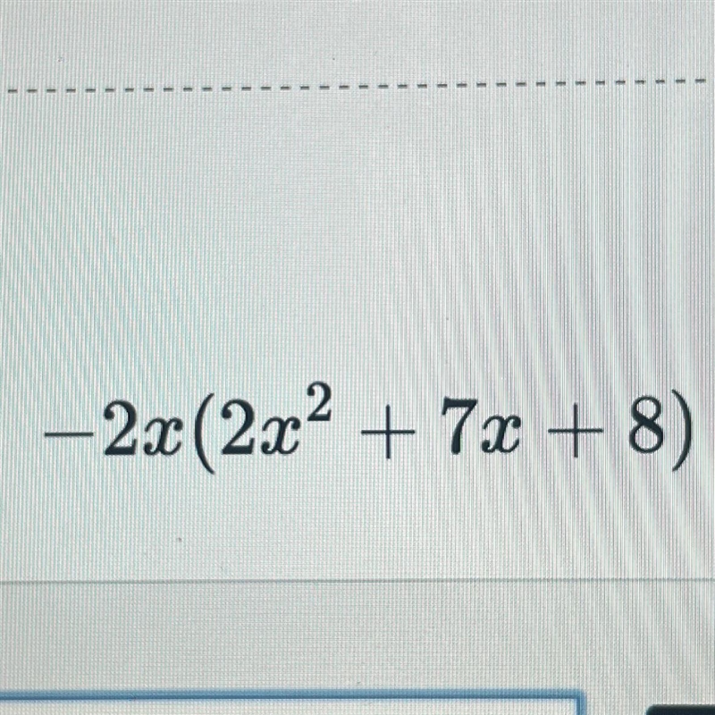 -2x(2x^2+7x+8) ...................-example-1