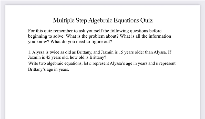 1. Alyssa is twice as old as Brittany, and Jazmin is 15 years older than Alyssa. If-example-1