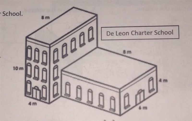 Determine the volume of the entire Charter School.​11 points-example-1