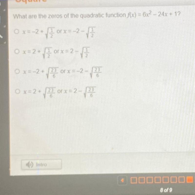 What are the zeros of the quadratic function f(x) = 6x2 – 24x + 1?-example-1