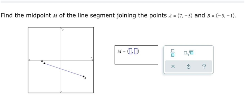 Find the midpoint of me of the line segment-example-1