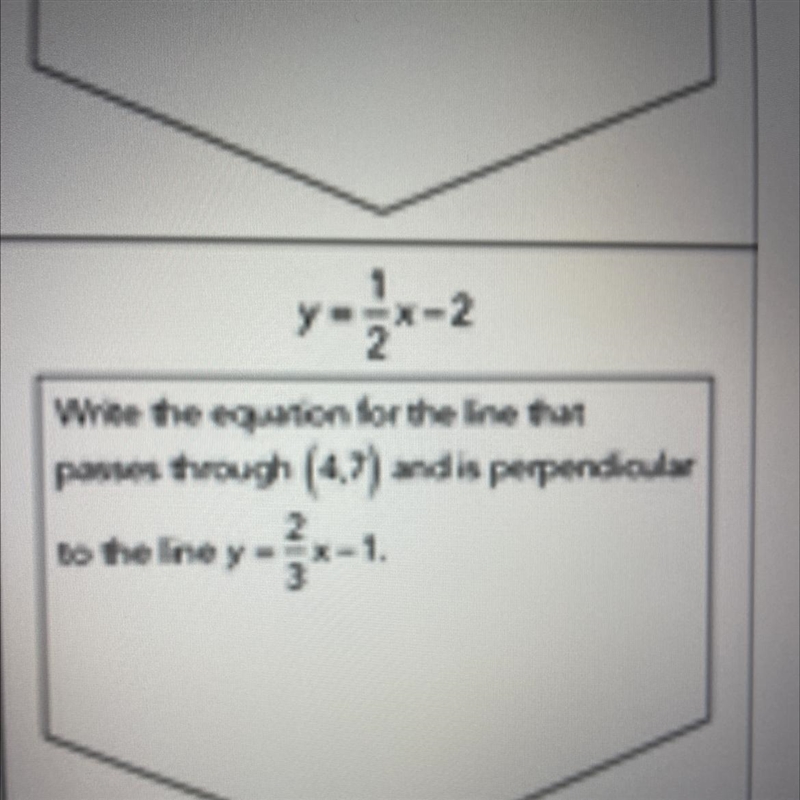 Equation for the line that passes through (4,7) and is perpendicular to the line Y-example-1