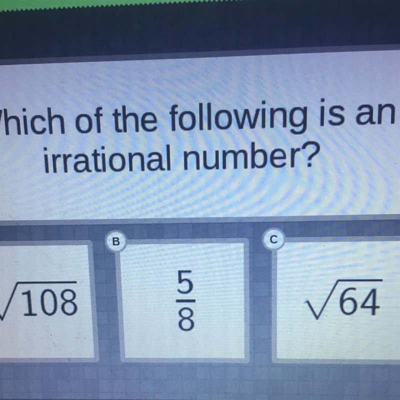 Which of the following is an irrational number?-example-1