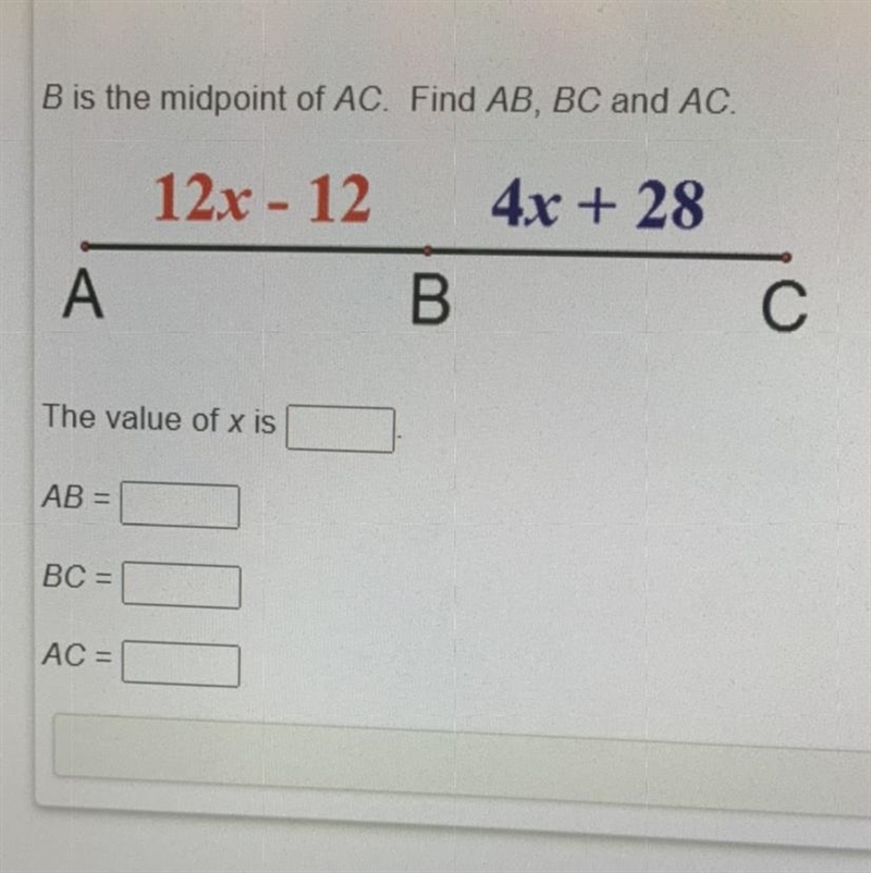 B is the midpoint of AC Find AB, BC and AC.-example-1