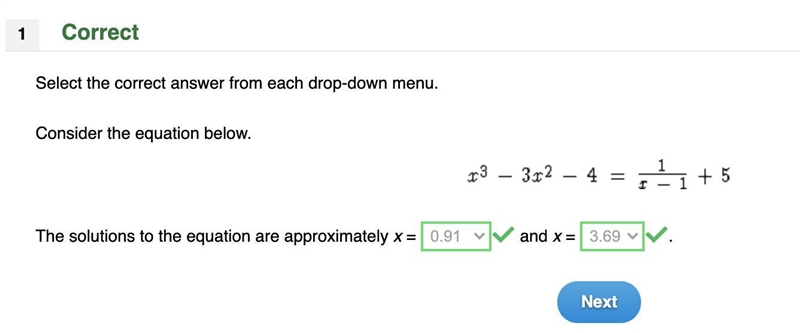 Select the correct answer from each drop-down menu. Consider the equation below. x-example-1