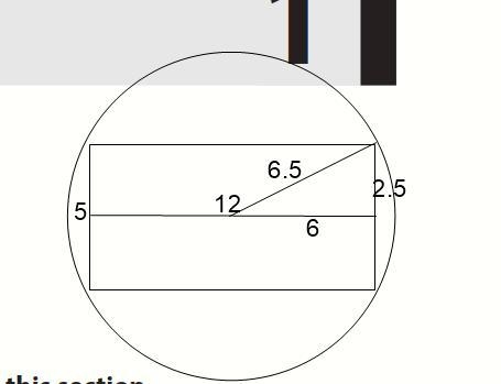 A 5×12 rectangle is inscribed in a circle. What is the radius of the circle need help-example-1