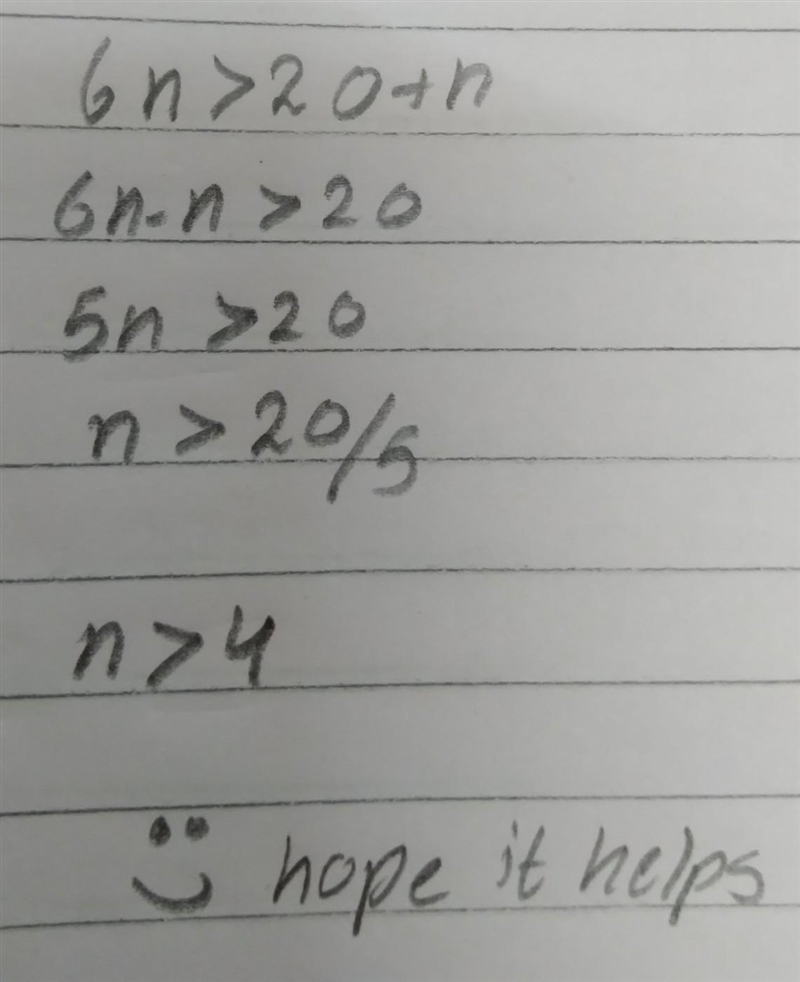 Six times a number is greater than 20 more than that number. What are the possible-example-1