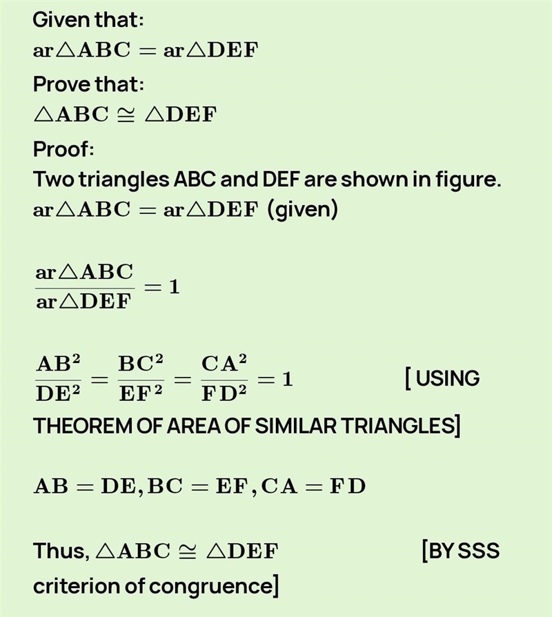 If the areas of two similar triangles are equal, prove that they are congruent-example-2