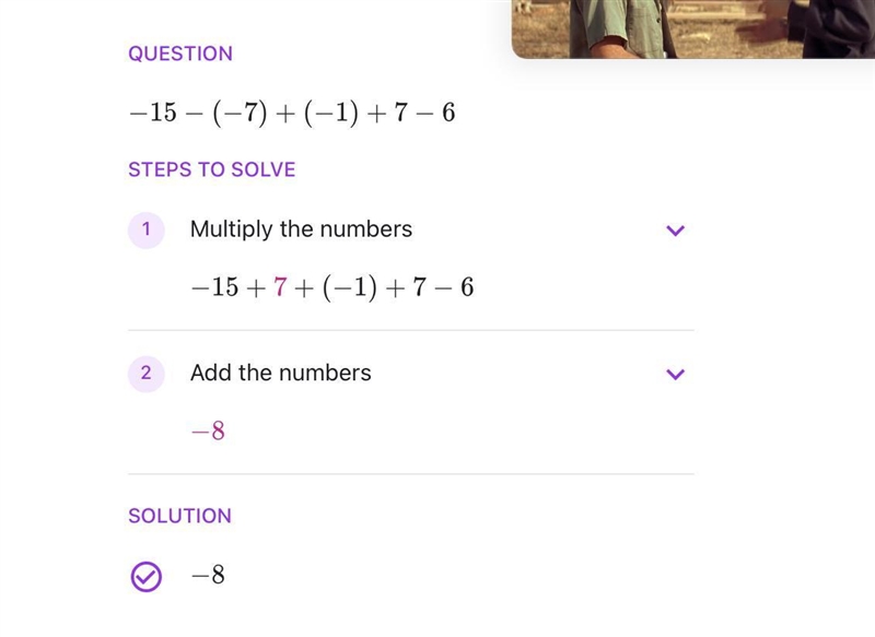 What is the value of the expression -15 - (-7) + (-1) + 7 - 6?-example-1