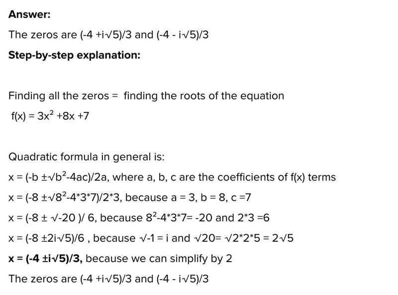 Find all zeros f(x) = 3x^2+8x+7-example-1