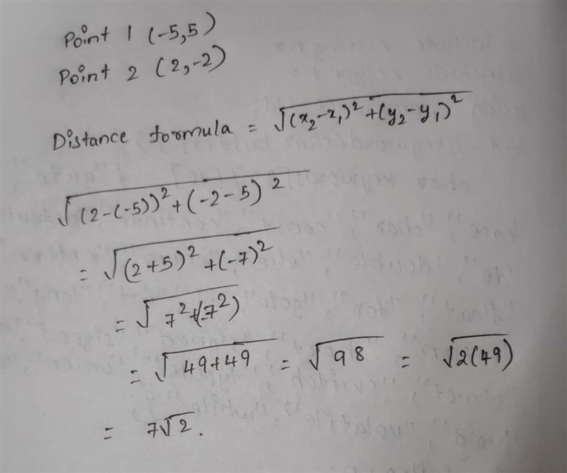 Find the distance between (-5,5) and (2,-2)-example-1