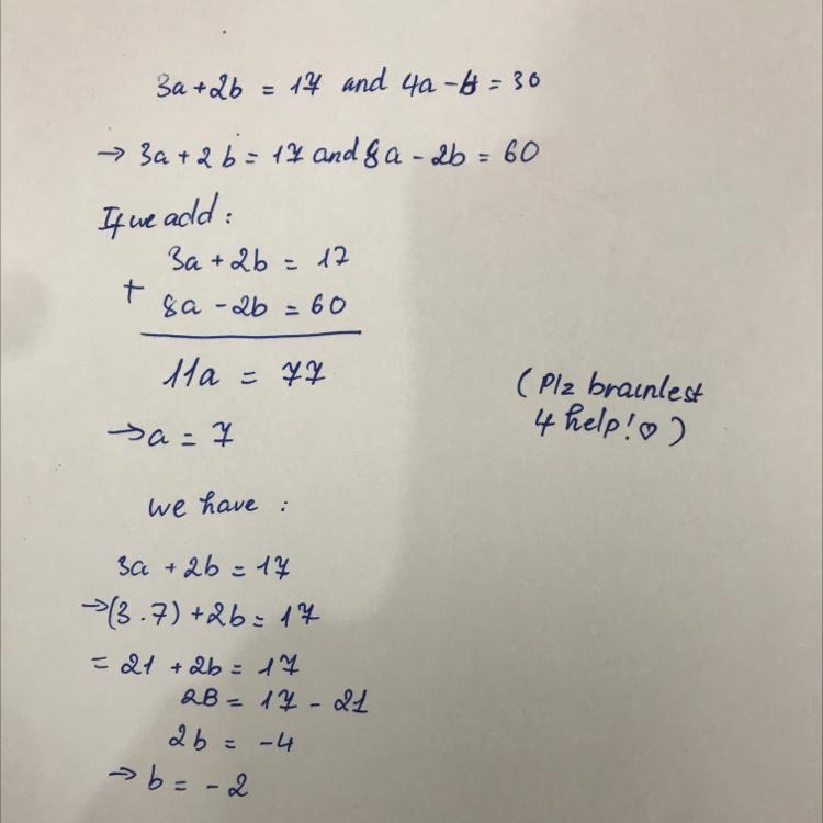 3a+2b=17, b = 4a -30-example-1