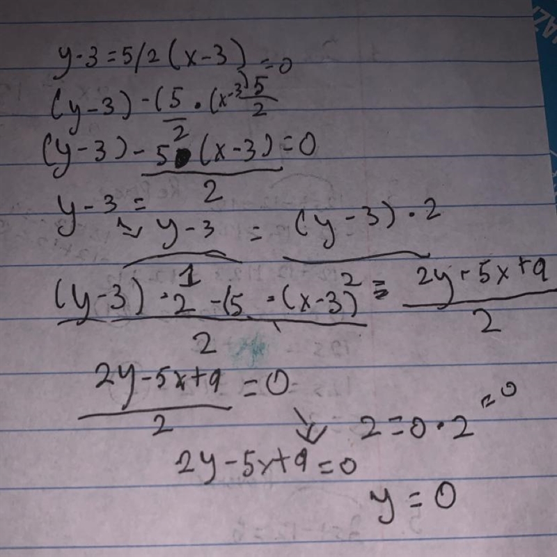 How do you solve this and what is the answer? y-3=5/2(x-3)-example-1