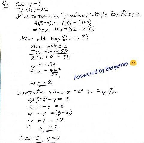 Solve the simultaneous equations 5 x − y = 8 7 x + 4 y = 22​-example-1