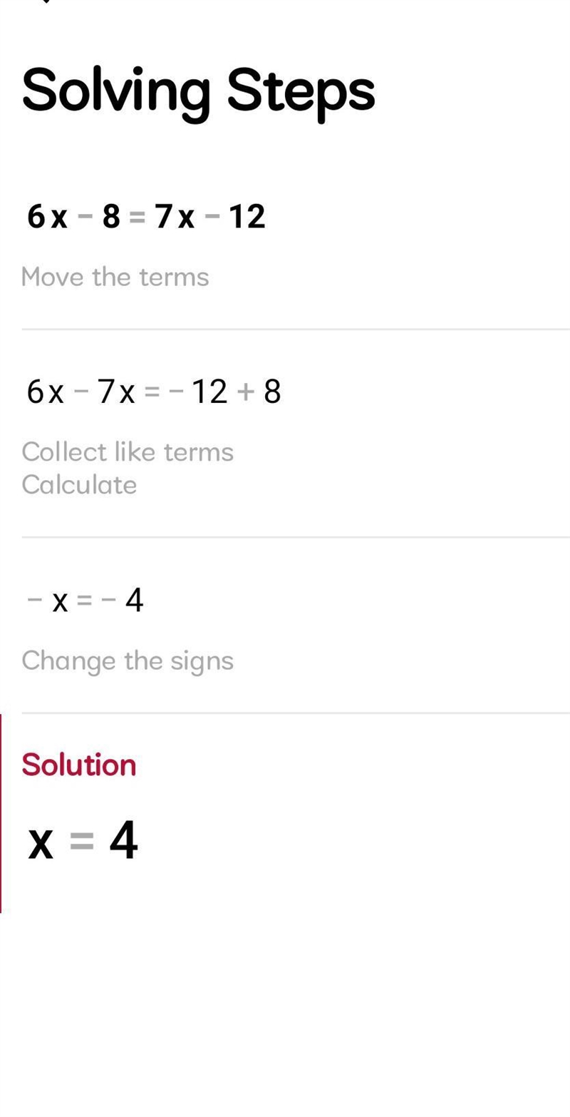 Simplify 6x – 8 = 7x – 12-example-1