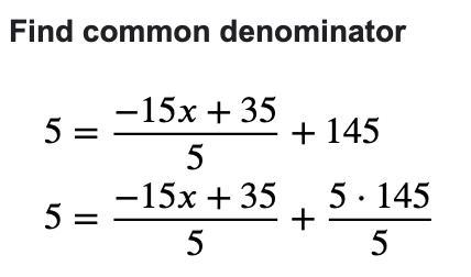 5 = -1/5(15x -35) + 145-example-3